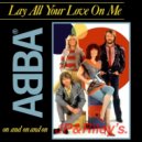 ABBA - Lay All Your Love On Me