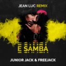 Junior Jack & Freejack - E Samba