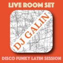 Mix By DJ Galin - Live Room Set
