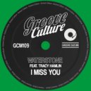 Waterstone feat. Tracy Hamlin - I Miss You