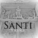 Santi - Saint/Intro