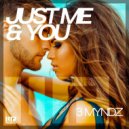 3MYNDZ - Just Me & You