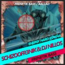 Schizoofr3nik & Dj Nillos - Ballad