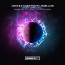 Jakka-B & Macks Wolf feat. Angel Lane - I Don\'t Wanna Fall (Olly P Remix)