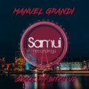 Manuel Grandi - Smack My Bitch Up