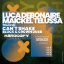 Luca Debonaire & Maickel Telussa - Can't Shake