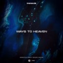 Nicky Romero pres. Monocule & Jamis Ft. Michael G Moore - Ways To Heaven