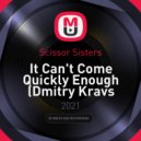 Scissor Sisters - It Can't Come Quickly Enough