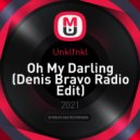 Unklfnkl - Oh My Darling