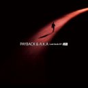 Payback & A.K.A - So Fresh (Original Mix)