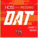 Hoss Feat. Reddibo - DAT (Jamie C Radio Edit)