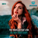 The Traveller feat. Lena (ES) - In My Dreams