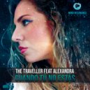 The Traveller feat. Alexandra - Cuando tú no estás