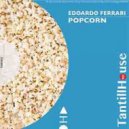 Edoardo Ferrari - Popcorn