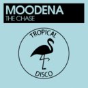 Moodena - The Chase
