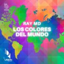 Ray MD - Los Colores Del Mundo