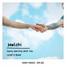 Melchi - Sunny Morning With You