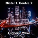 Mr. E Double V - The Best of Euphoric Wave Part-1