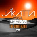 Jakatta, Joey Negro, Seal - My Vision