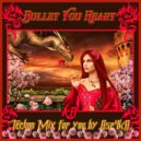 AB - Bullet You Heart
