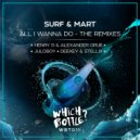 SURF, Mart - All I Wanna Do