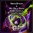 NerveStrain & Rio Dela Duna - Elixir Tropical