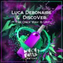 Luca Debonaire, DiscoVer. - The Only Way Is Up