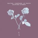 Sultan + Shepard, LE YOUTH - Skipping Stones