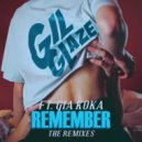 Gil Glaze Ft. Gia Koka - Remember