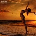 BodyLove - Another Touch (Original Mix)