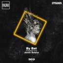 Javier Solana - By Bat (Original Mix)