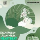 Stan Kolev & Juan Mejia - Heartbeat