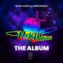 Randy Garcia & Ruben Moran & Magic Solutions - Lilly Was Here