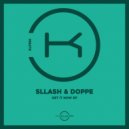 Sllash & Doppe - I Like Money