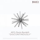 Paolo Bardelli, AFO - Discontinously