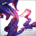 Burko - Pour Me Another
