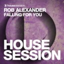 Rob Alexander - Falling For You
