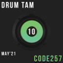 CoDe257 - Drum Tam Mix 10 MAYJUN'21 P1
