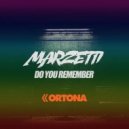 Marzetti - Do You Remember