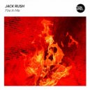 Jack Rush - Fire in Me