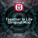 DJ Mixture - Together In Life