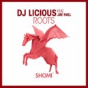 DJ Licious ft. Jae Hall - Roots
