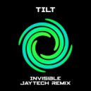 Tilt - Invisible