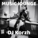 DJ Korzh - MUSIC LOUNGE ()