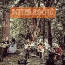 Bitter Roots - Easy Wind