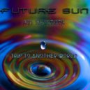 Future Sun & PABLO MORENO & HIPNOTISTA - Complete