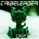 Tribeleader - TECH GRIME