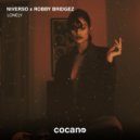 NIVERSO & Robby Bridgez - Lonely (Extended Mix)