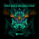 Raul Rojav & Stephanie Loayza - Papa Was a Rolling Stone (Original Mix)
