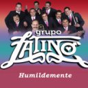 Grupo Latino - Humildemente ()